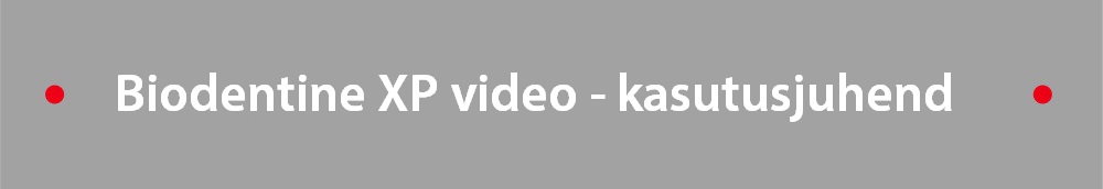 Biodentine XP video - kasutusjuhend